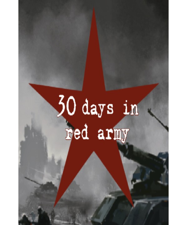 30 days in red army Steam Key GLOBAL